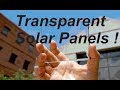 Transparent Solar Panels !! Future of solar energy ?