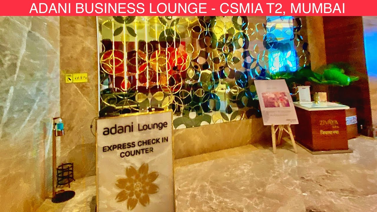 Adani Lounge - a fantastic airport lounge, the finest in India