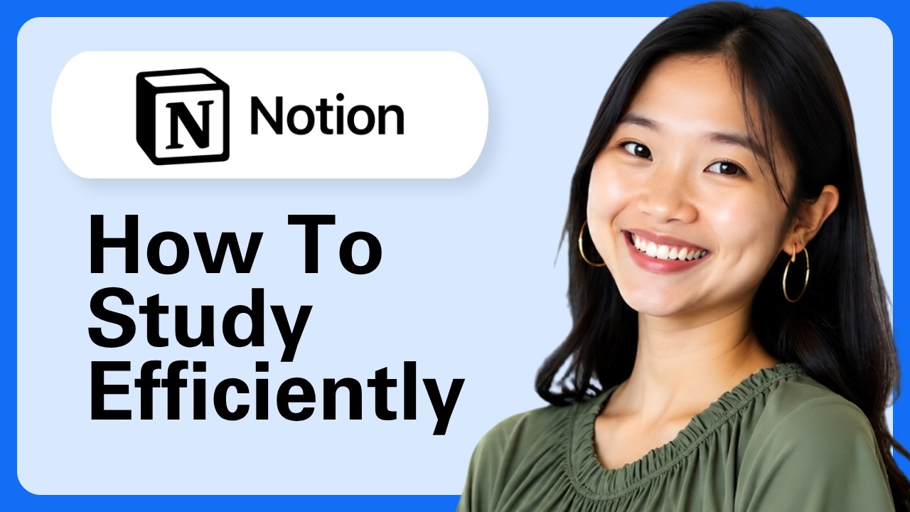 How To Study Efficiently Using Notion - YouTube