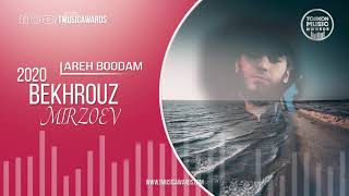 Bekhrouz Mirzoev | Areh boodam 2020 Audio