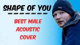Shape of You - Ed Sheeran - Song Best Acoustic & Guitar Cover | Best Singing Videos Compilation