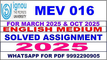 MEV 016 solved assignment 2025 in English || MEV 016 solved assignment 2025 || ignou MEV016 2025