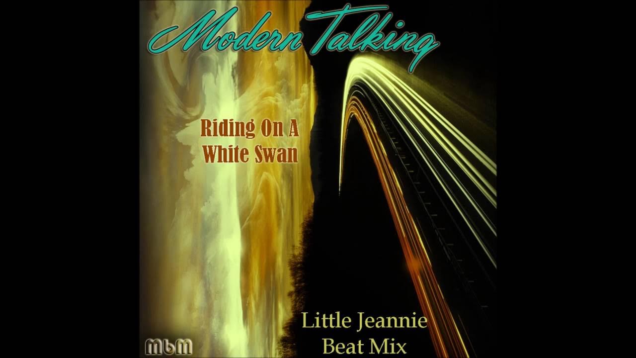 Modern Talking - Riding On A White Swan Little Jeannie Beat Mix (mixed by Manaev) Modern Talking - Riding On A White Swan Little Jeannie Beat Mix (mixed by Manaev)