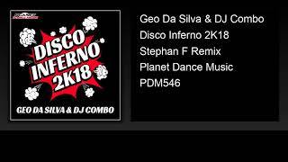 Geo Da Silva & DJ Combo - Disco Inferno 2K18 (Stephan F Remix) Resimi