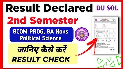 DU SOL Bcom Prog/ BA Hons Political Science 2nd Semester Result Declared May June Exam 2024 | Sol