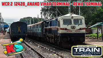 🔴12428 |  Rewa Express | Anand Vihar - Rewa Terminal | WCR2