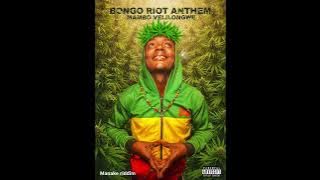 Bongo Riot Anthem (Manake Riddim)