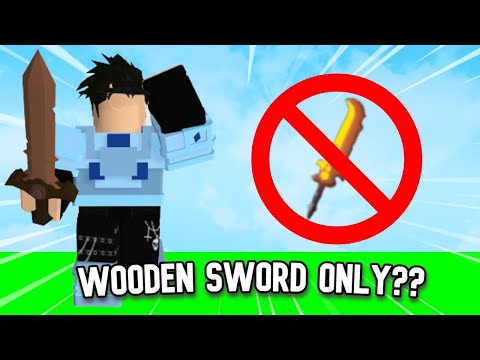 WOODEN SWORD ONLY Challenge!..(Roblox bedwars) - YouTube