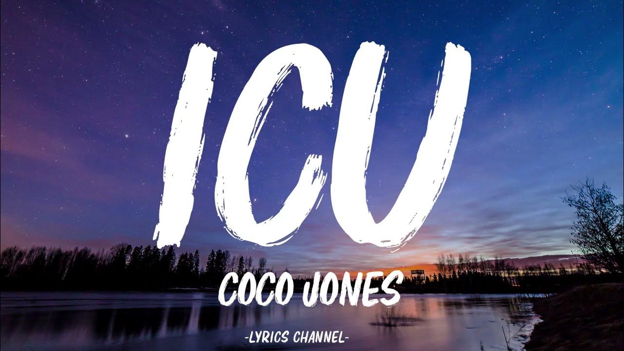 Coco Jones ICU (Lyrics) YouTube