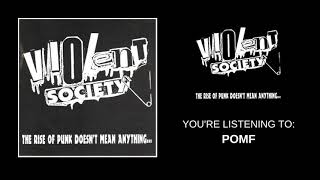 Violent Society - POMF