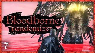 [ 7 ]  This Boss Has Me TILTED • Bloodborne Randomizer