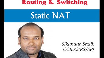 Static NAT - Video By Sikandar Shaik || Dual CCIE (RS/SP) # 35012