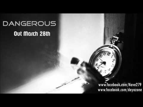 Dangerous Teaser (NAVE prod. by Deyo)