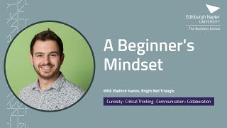A Beginner's Mindset
