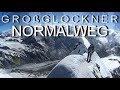 Climbing Grossglockner Normal Route - Großglockner Normalweg
