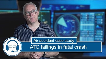 ATC failings in fatal crash - VFR into IMC - Air accident case study