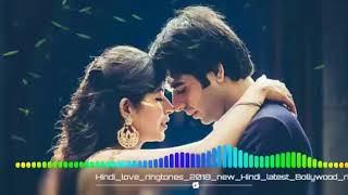 Best love ringtones 2018 new Hindi latest Bollywood ringtone of 2018