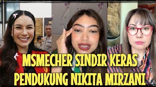HEBOH‼️MSMECHER HARDLY SANITIZES NIKMIR SUPPORTERS, Criticizing EMMA WAROKA AS A SOCIAL POSITIVE ...