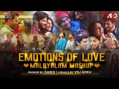 Emotions of Love - 2021 #Malayalam Mashup | Daiko | VDJ Goku