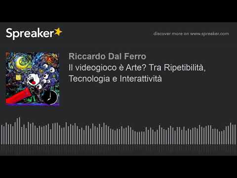 il-videogioco-è-arte?-tra-ripetibilità,-tecnologia-e-interattività