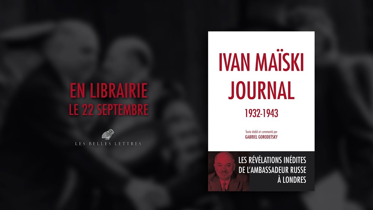 Ivan MAÏSKI - Journal (1932-1943) - YouTube