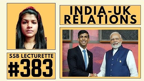 Most expected Lecturette Topics for SSB #383 | India - UK Relations |Join now for Practice