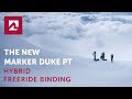 The new marker duke pt  the most advanced binding in the hybrid freeride sector