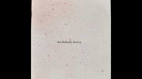 The Failsafe Device - Diagram 6.0