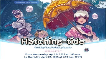 FINAL FANTASY XIV Hatching tide 2025