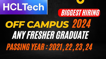 HCL Tech Hiring 2024 | Mass Hiring | Batch 2021, 2022, 2023, 2024