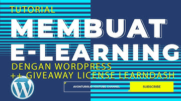 MEMBUAT E-LEARNING DENGAN WORDPRESS KURANG DARI 15 MENIT !!