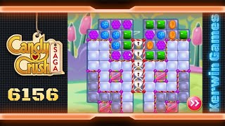 Candy Crush Saga Level 6156 - No Boosters Gameplay