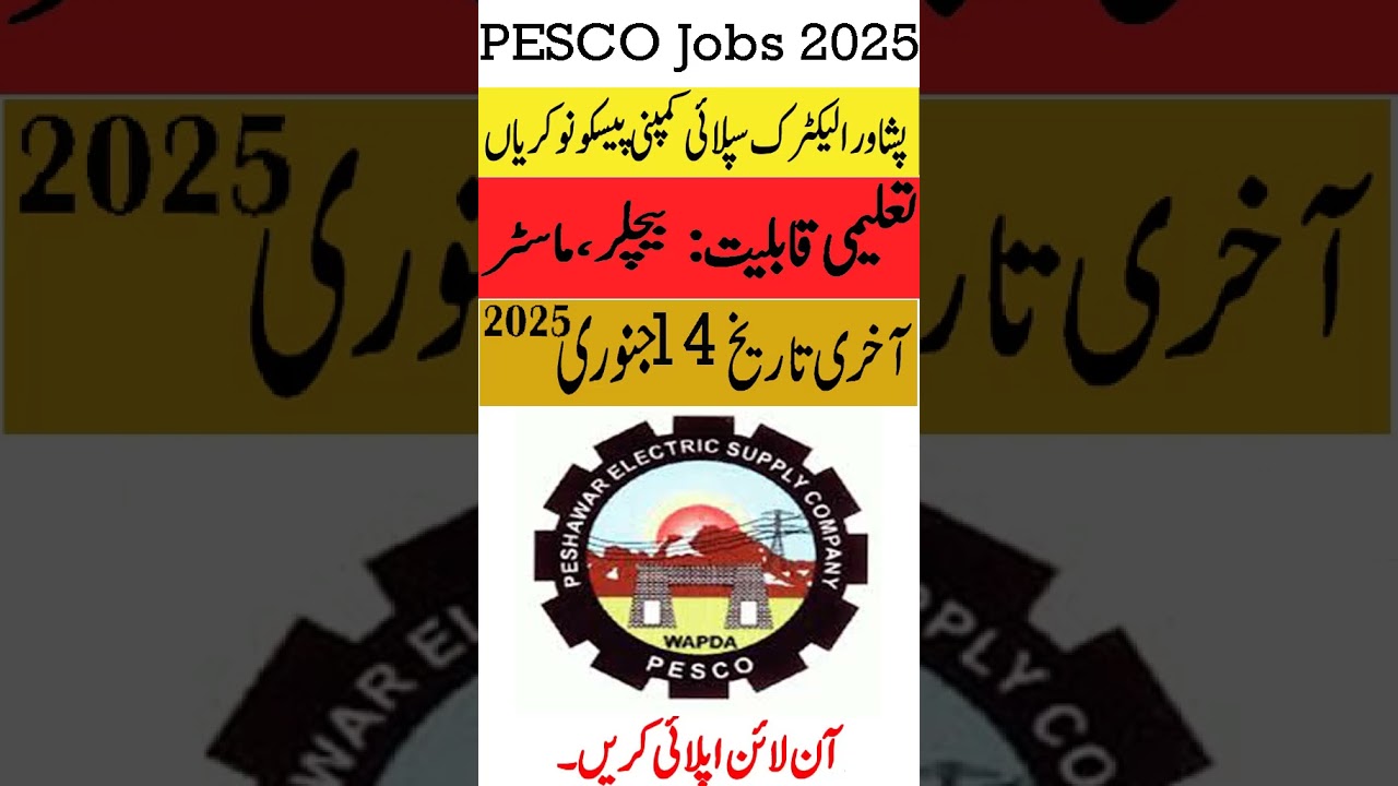 WAPDA PESCO Jobs 2025 | Peshawar Electric Supply Company PESCO Jobs 2025 | New Jobs 2025 in Pakistan