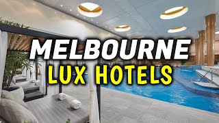 Top 10 Best Luxury Hotels in Melbourne CBD, Australia  Where To Stay in Melbourne, Australia