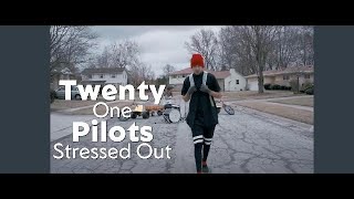 Twenty One Pilots - Stressed Out