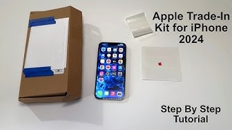 How to Trade In iPhone with Apple Trade-In Kit 2024 Full Tutorial thumbnail