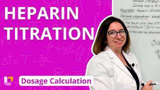 Heparin Titration: Dosage Calculation for Nursing Student | @LevelUpRN