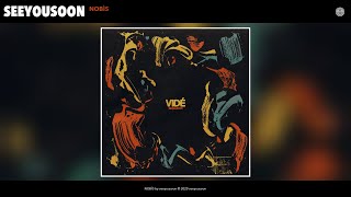 seeyousoon - NOBÌS (Audio)