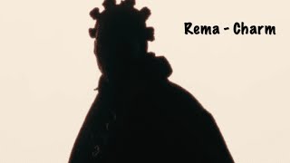 @heisrema Rema - Charm