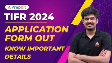 TIFR 2024 Application form Out | View details | Nitin | PrepKit