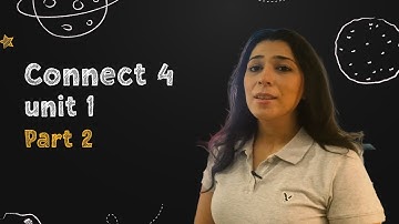 Connect 4 unit 1 part 2  كونكت الصف الرابع الأبتدائى الوحده الأولى ( الجزء الثانى)