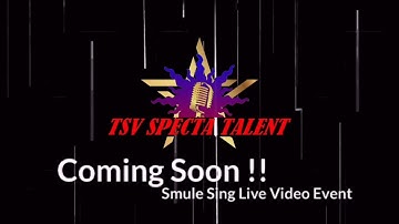 TSV Specta Talent 2022 |  Promotional Video - #tsvlive #smule #tsvlivemedia