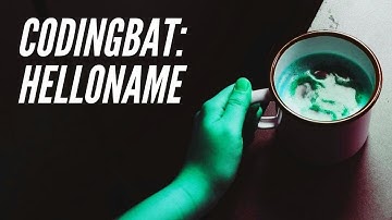 CodingBat Java: String 1 helloName