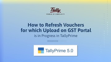 How to Refresh Vouchers for Which Upload on GST Portal is in Progress (Hindi) | TallyHelp