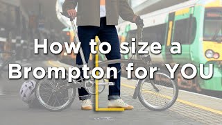 The Ultimate Size Guide For Brompton Bicycles