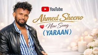 Ahmed Sheeno Yaraan Official Music Video