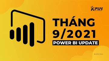 PowerBI Update 09/2021 | Hàm CALCULATE Thay Đổi