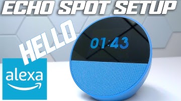 Amazon Echo Spot Alarm Clock | How To Setup And Use