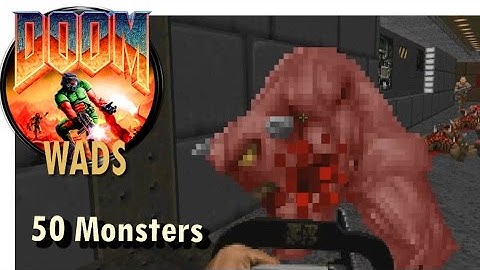 Doom wad - 50 monsters (level 1)