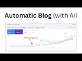 AI Auto Blogging - Automatically Write & Publish (no code)